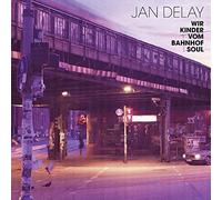 Jan Delay Wir Kinder Vom Bahnhof Soul (Vinyl)