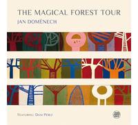 Jan Domènech - The Magical Forest Tour Featuring Dani Pérez