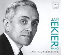Jan Ekier - Chopin, Szymanowski: Archival Recordings