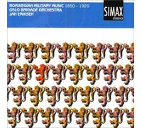 Jan Eriksen & Oslo Brigade Orchestra – Norwegian Military Music, 1850-1920 – Simax Online