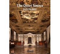 Jan Fabre: The Quiet Source