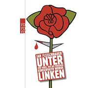 Jan Fleischhaue Unter Linken: Von einem, der aus Versehen konservati (Paperback)