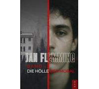Jan Flemming - Band 1: Die Hölle der Moral (Jan Flemming [DE])