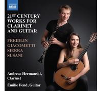 Andreas Hermanski & Emilie Fend – 21st Century Works for Clarinet & Guitar – CD (Naxos, 2024)