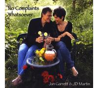 Jan Garrett - No Complaints Whatsoever