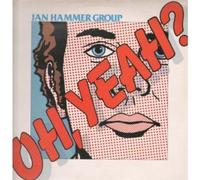 JAN HAMMER GROUP - OH YEAH LP (VINYL) UK NEMPEROR 1976 (Katalog-Nummer: K50276)