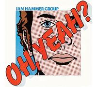 Jan Hammer Group - Oh Yeah - New CD - S72z