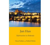 Jan Hus: Reformation in Bohemia