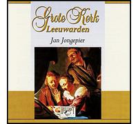 Jan Jongepier - Jan Jongepier - Grote Kerk Leeuwarden