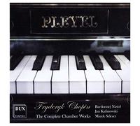 Jan Kalinowski - Fryderyk Chopin: The Complete Chamber Works