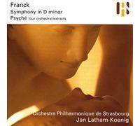 Jan Latham-Koenig - Franck - Symphony in D; Psyché
