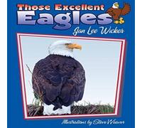 Jan Lee Wicker Those Excellent Eagles Paperback Book Jan Lee Wicker Multicolor