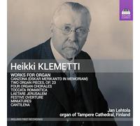 Jan Lehtola - Heikki Klemetti: Works for Organ