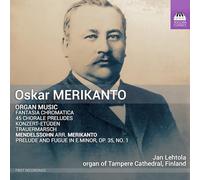 Jan Lehtola - Oskar Merikanto: Organ Music