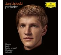 Jan Lisiecki - Preludes by Chopin, Bach, Rachmaninoff, Messiaen, Górecki [VINYL]