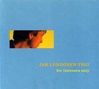 Jan Lundgren - For Listeners Only