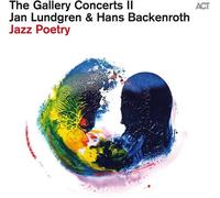 Lundgren,Jan - The Gallery Concerts II: Jazz Poetry