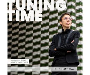 Jan Michiels; Royal Concertgebouw Orchestra; Antwerp Symphony Orchestra; Brussels Philharmonic; Symfonieorkest van Vlaanderen; Revue Blanche; Estonian Philharmonic Choir; Kristiina Poska; Martyn Brabbins; Kazushi Ono - Annelies van Parys: Tuning Time - Orchestral Works