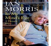 Jan Morris In My Mind's Eye : A Thought Diary Paperback Book Jan Morris Multicolor