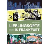 Jan Paul M&uuml Lieblingsorte in Frankfurt: 60 illustrierte Ausflugst (Hardback)