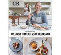 Jan-Peter Weste Zuhause kochen und genießen: Meine Lieblingsrezepte a (Hardback)