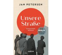 Jan Petersen Unsere Straße (Die Berlin-Bibliothek) (Paperback)