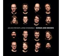 Jan Schreiner Large Ensemble - Songs & Moods