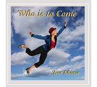 Jan Shima - Who Is to Come