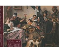 Jan Steen - Painter & Storyteller: Painter and Storyteller