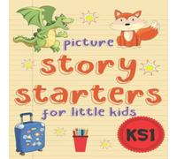Jan Teacher Picture Story Starters For Little Kids: Easy Writing Prompts For Jan Teacher Multicolor