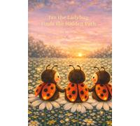Jan the Ladybug Finds the Hidden Path (Ladybug Series)