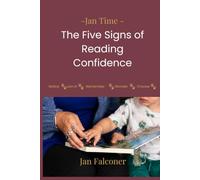 Jan Time: The FIve Signs of Reading Confidence: Notice • Join In • Remember • Wonder • Choose: 3 (Jan Time Series)