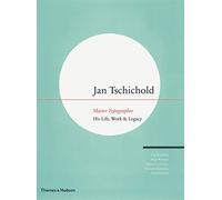 Jan Tschichold - Master Typographer: His Life, Work & Legacy