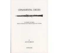 Jan Van Beekum: Ornamental Oboes (35 Studies Based on Major and Minor Scales and Chords) for Oboe, Harmonia HU3795