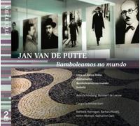 Jan van de Putte Jan Van De Putte: Bamboleamos No Mundo (CD) Album (US IMPORT)