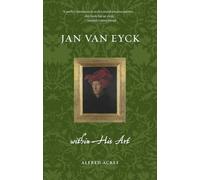 Jan van Eyck within His Art (Renaissance Lives)