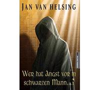 Jan van Helsing Jan U Holey Wer hat Angst vor'm schwarzen Mann...? (Hardback)
