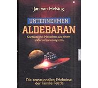 Jan van Helsing Unternehmen Aldebaran: Kontakte mit Menschen aus eine (Hardback)