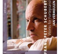 Jan Vermeulen - Franz Schubert: Works for Fortepiano