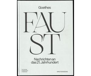 Jan Wenzel Nanny Schedler Martin Naundorf S Goethes Faust: Nachricht (Hardback)