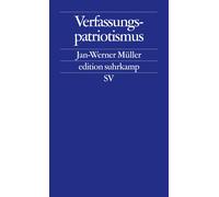 Jan-Werner Müller Verfassungspatriotismus (edition suhrkamp) (Paperback)