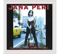 Jana Peri - Catching Flies With Vinegar