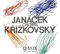 JANACEK: CHOIRS / KRIZKOVSKY