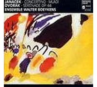 Janacek: Concertino / Mladi; Dvorak: Serenade Op. 44