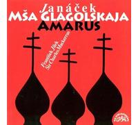 Janacek Glagolitic Mass/Amarus