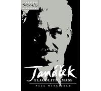 Janacek: Glagolitic Mass (Cambridge Music Handbooks)