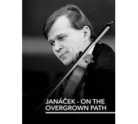 Janáček - On the overgrown Path