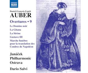 Janacek Philharmonic Ostrava; Dario Salvi - Daniel-Francois-Esprit Auber: Overtures, Vol. 9 - Le Domino noir; La Gitana; La Sirene; Gustave III; Marche funebre pour la translation des Cendres de Napoleon