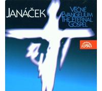 Janácek: The Eternal Gospel