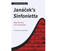 Janáček's Sinfonietta (Twentieth-Century Music)